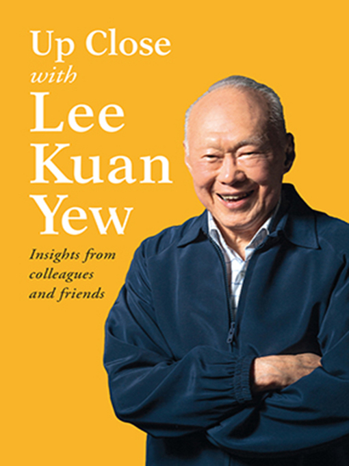 Cover image for Up Close with Lee Kuan Yew